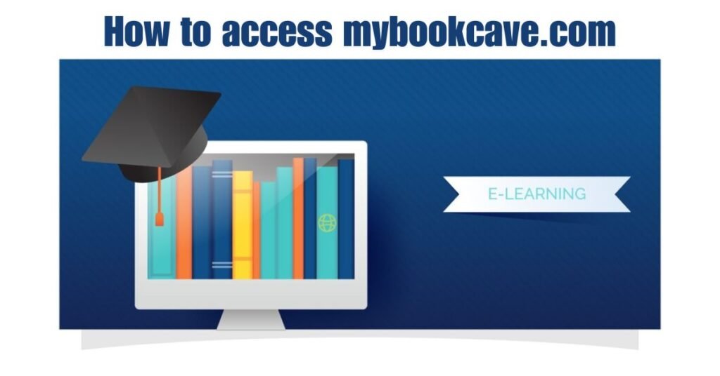 how to access mybookcave.com